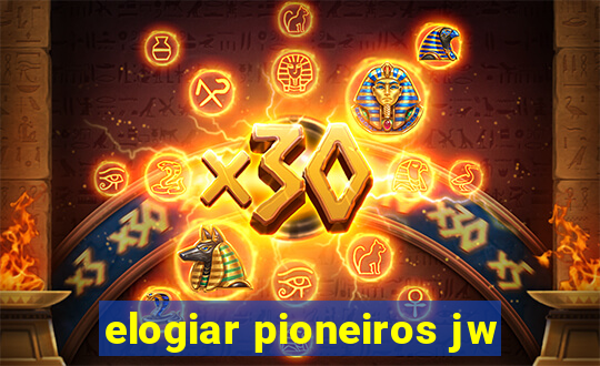 elogiar pioneiros jw