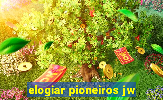 elogiar pioneiros jw