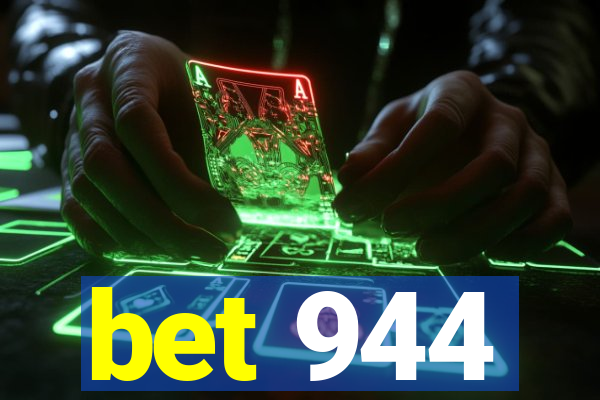 bet 944