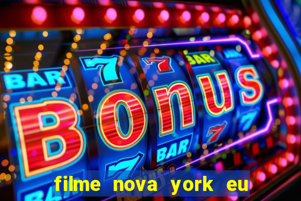 filme nova york eu te amo