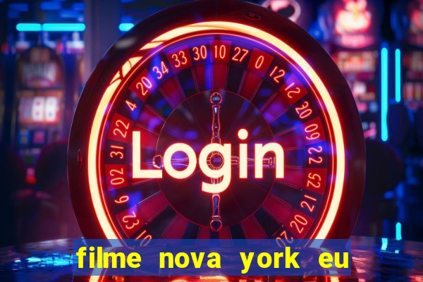 filme nova york eu te amo