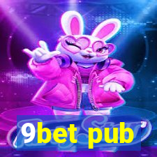 9bet pub