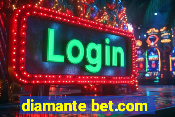 diamante bet.com