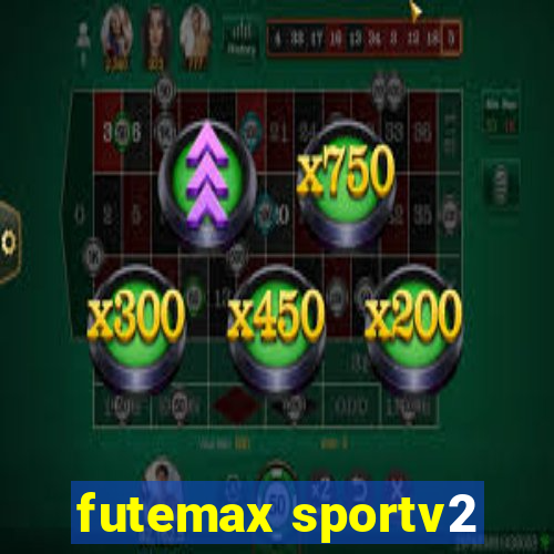 futemax sportv2