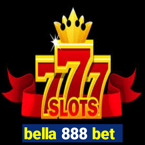 bella 888 bet