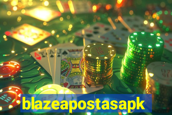 blazeapostasapk