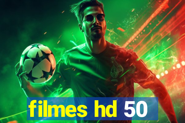 filmes hd 50