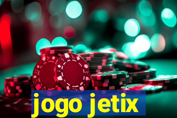 jogo jetix