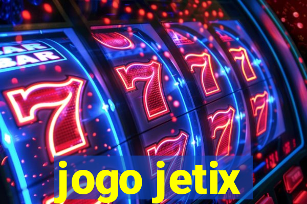 jogo jetix