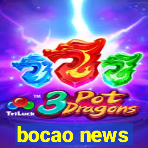 bocao news