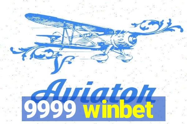 9999 winbet