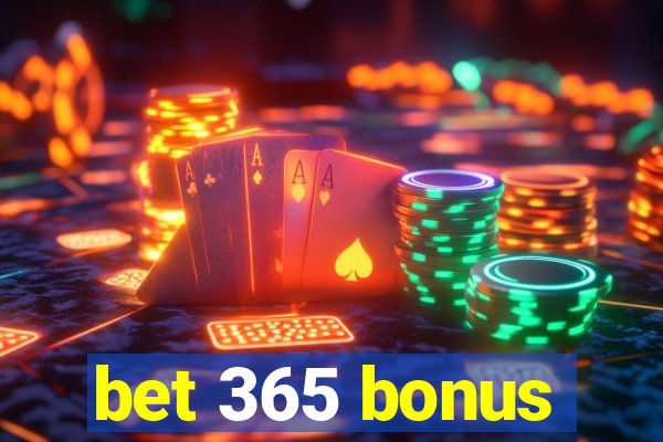 bet 365 bonus