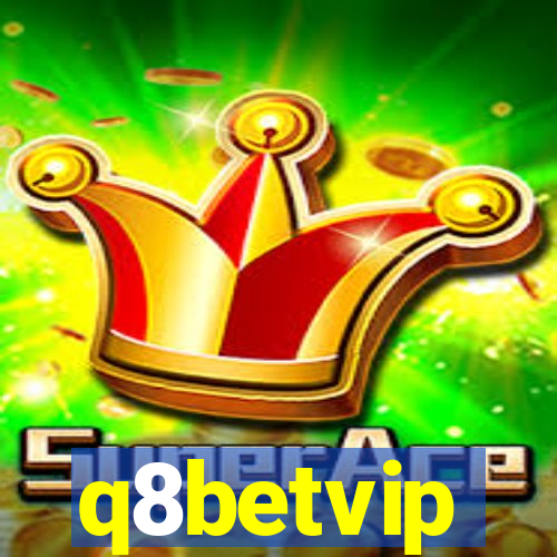 q8betvip