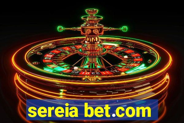 sereia bet.com