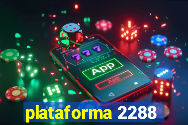 plataforma 2288