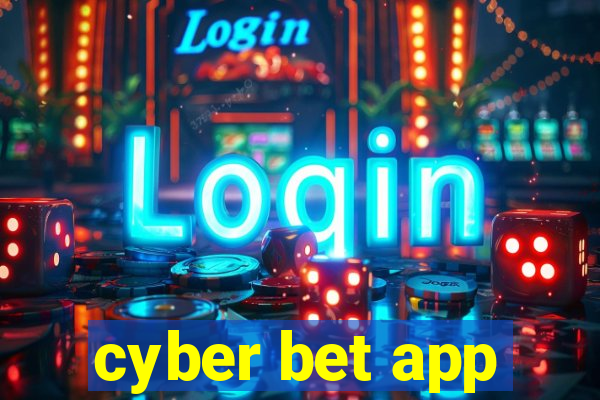 cyber bet app