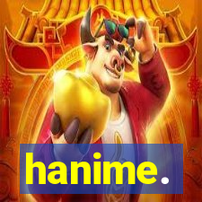 hanime.