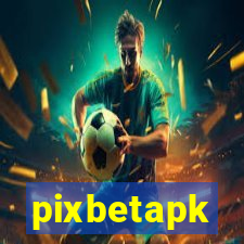 pixbetapk