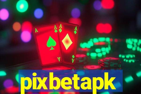 pixbetapk