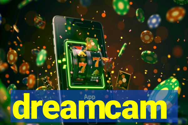 dreamcam