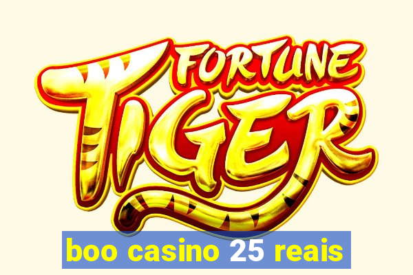 boo casino 25 reais