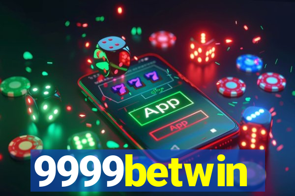 9999betwin