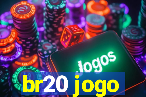 br20 jogo