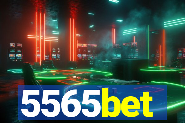 5565bet