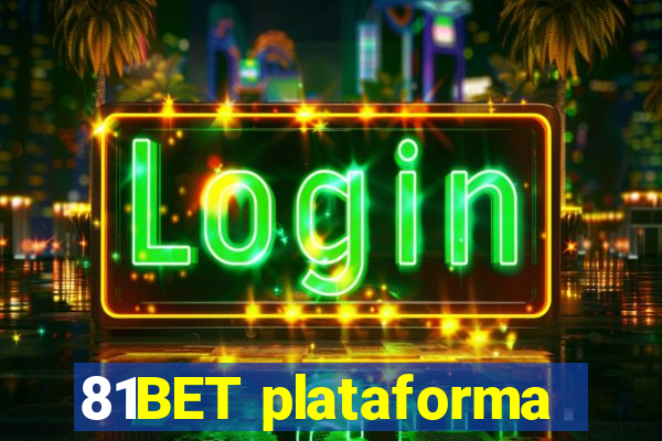 81BET plataforma