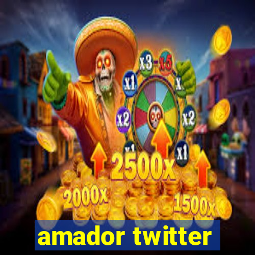 amador twitter