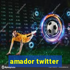 amador twitter