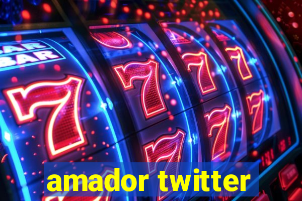 amador twitter