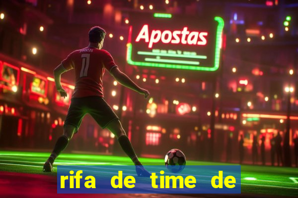 rifa de time de futebol qual sai mais