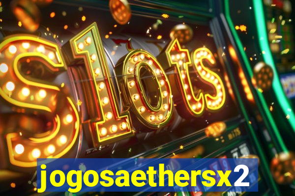 jogosaethersx2