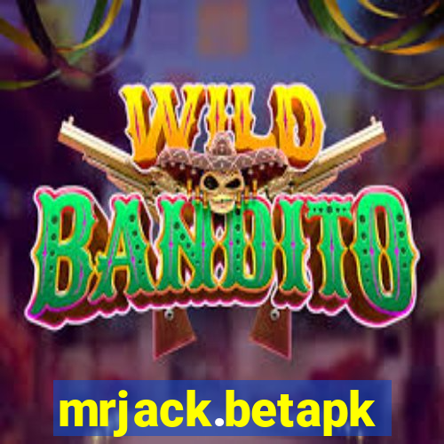 mrjack.betapk