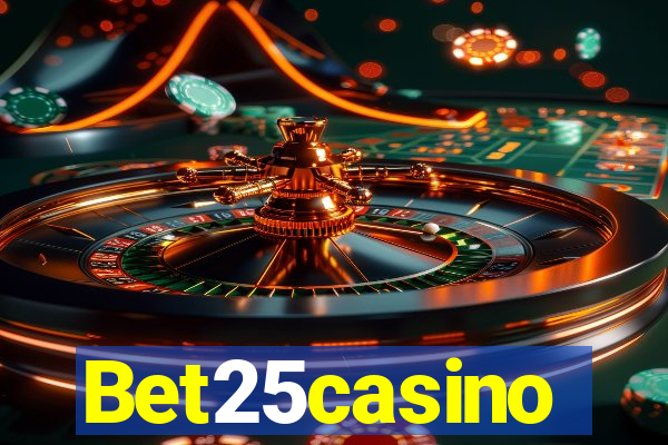 Bet25casino