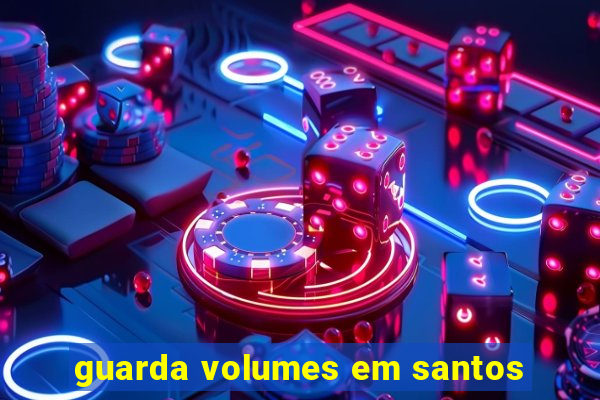 guarda volumes em santos