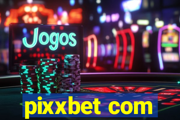 pixxbet com