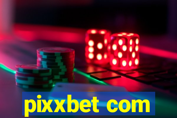 pixxbet com