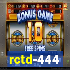 rctd-444