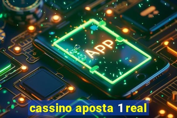 cassino aposta 1 real