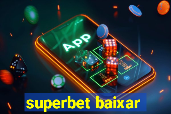 superbet baixar