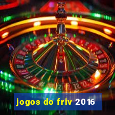 jogos do friv 2016