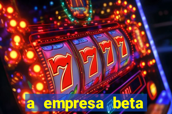 a empresa beta finalizou dezembro com 20 unidades