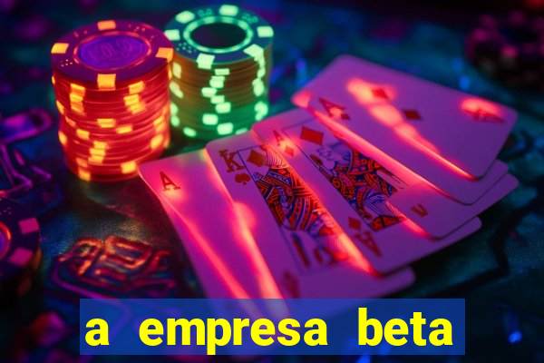 a empresa beta finalizou dezembro com 20 unidades