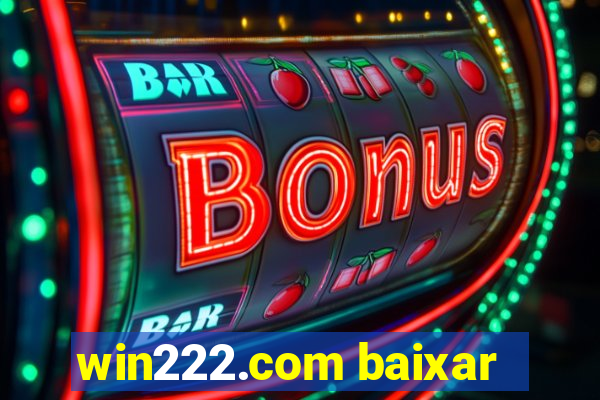 win222.com baixar