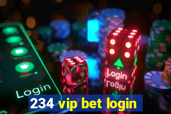 234 vip bet login