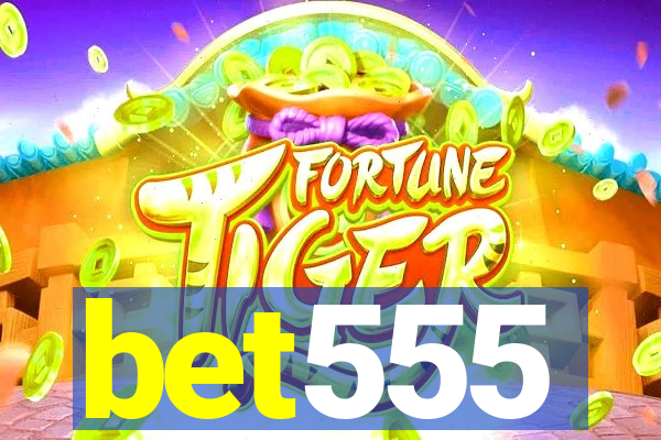 bet555