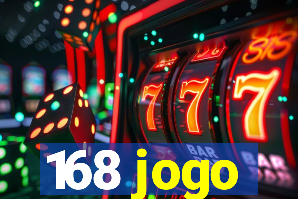 168 jogo