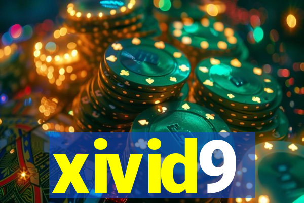 xivid9